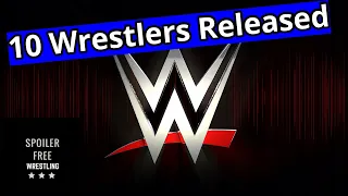 WWE Releases 10 Wrestlers From Its Roster (Breaking)