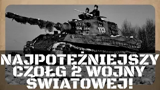 NAJPOTĘŻNIEJSZY CZOŁG 2 WOJNY ŚWIATOWEJ! HISTORIA PRAWDZIWA