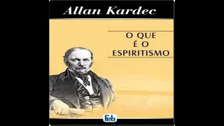 Áudio livro "O Que é o Espiritismo" - Por  Allan Kardec