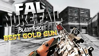 [Bullet Force] Best Gold Gun | FAL Nuke Fail