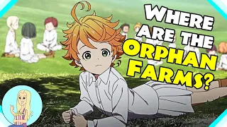Promised Neverland Anime Theory - Where are the Orphan Farms? - The Fangirl NO MANGA SPOILERS