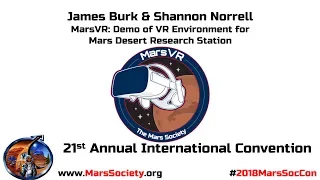 MarsVR: Demo at 21st Mars Society Convention of Phase 1 Mars Desert Research Station VR Training Sim