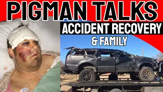 DEALING WITH ADVERSITY - Pigman Talks About His Family and Recovery from the Wreck