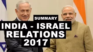 India - Israel Relations 2017 | Summary of PM Modi's visit