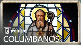 The Monk Who Saved The Middle Ages From Crisis | Columbanus: The Monk Who United Europe | Chronicle