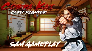 Cobra Kai Card Fighter - Sam Gameplay | Geraint Lewis: The Next Chapter