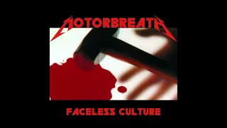 Faceless Culture - Motorbreath (Punk-O-Matic 2) [Metallica Cover]