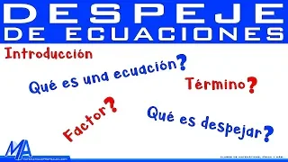 Despeje de ecuaciones | Despejar una variable | Introducción