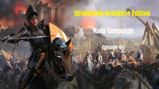 Stronghold Definitive Edition Main Campaign - Ep 4 The Hidden Lookout (Very Hard)