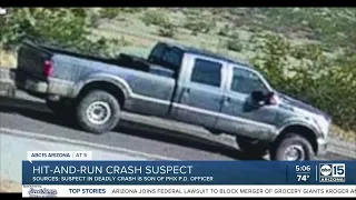 Sources tell ABC15 suspect involved in a deadly hit and run is the son of a Phoenix PD officer