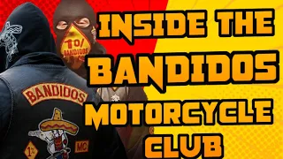 Inside the Bandidos Motorcycle Club