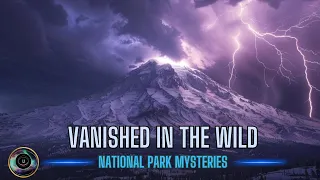 Mysterious Disappearance of Jim Carter - Mount Saint Helens