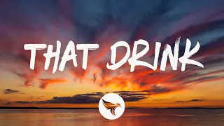 George Birge - That Drink (feat. Neal McCoy) (Lyrics)