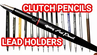 The Best Clutch pencils & Lead Holders, Rotring, Faber castell, Staedtler + Why I Use Them?