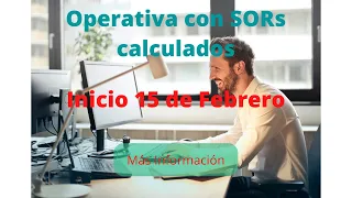 La MANO FUERTE nos marca el camino. CURSO de SORs calculados.