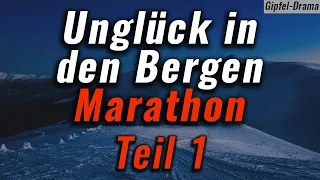 Unglück in den Bergen - Marathon Teil 1