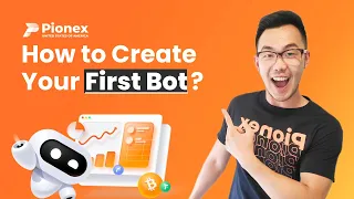 How to Start Your First Bot on Pionex