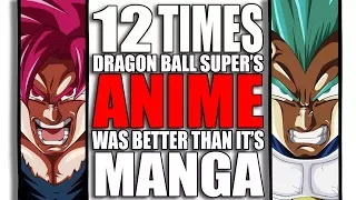 12 Times Dragon Ball Super's ANIME was Better than its MANGA