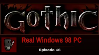 Bloodfly Bashing - Gothic (Native Win98 PC) - Episode 16