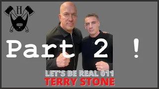 Terry Stone Tells all part 2 let’s be real with Ben Hatchett #podcast