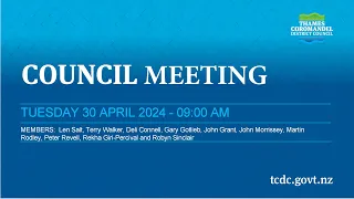 30 April 2024   Council Meeting - Meeting Recording part 3 of 3