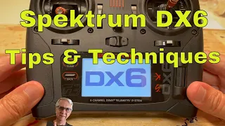 Spektrum DX6 Tips & Techniques for Newbies!