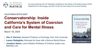 Conservatorship: Inside California’s System of Coercion and Care for Mental Illness