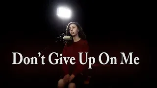 Don't Give Up On Me - Andy Grammer - Catalina D'Ambrosio cover