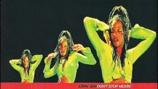 Livin' Joy - Don't Stop Movin (Official Music Video)