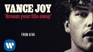 Vance Joy - From Afar [Official Audio]