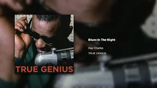 Ray Charles - Blues In The Night (Official Audio)