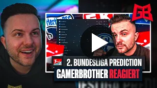 GamerBrother REAGIERT auf seine 2.BUNDESLIGA PROGNOSE 2023/2024 😬😂