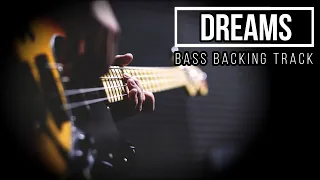 Dreams - Fleetwood Mac | Bass Backing Track