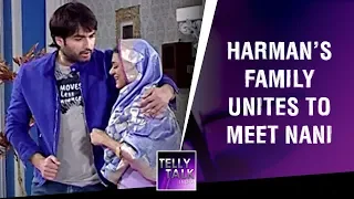 Harman's Family UNITES To Welcome Nani | Shakti Astitva Ke Ehsaas Ki