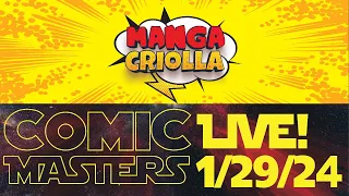 Comic Masters: Manga Criolla 2024