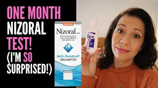 HAIR LOSS SUFFERER REVIEWS NIZORAL SHAMPOO: One Month Review On 2% Ketoconazole I'M VERY SURPRISED!