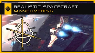 Realistic Spacecraft Maneuvering