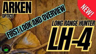 Arken Optics New LH-4 LIGHTWEIGHT HUNTER RIFLE Scope review and first impression. 4-16×44