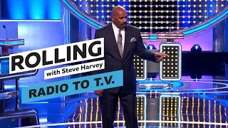Radio To TV | Rolling With Steve Harvey