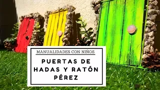 🧚‍♀️ DIY PUERTA DE HADAS Y RATÓN PÉREZ 🐭