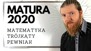 MATURA 2020 MATEMATYKA Planimetria trójkąty  PEWNIAK