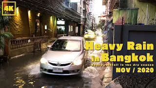 HEAVY RAIN in BANGKOK (Thailand dry season) NOV 2020