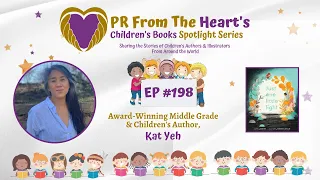 Children’s Books Spotlight Series Ep. #198: Kat Yeh | Just One Little Light