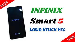 How to Fix Infinix Smart 5 stuck on Logo || Infinix Logo stuck Fix