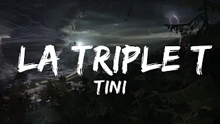 【30 Mins】 TINI - La Triple T (Letra/Lyrics)  | Best Vibe Music