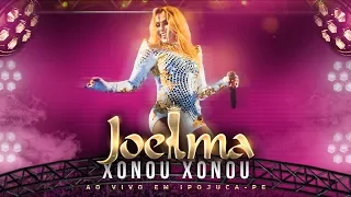 Joelma - Xonou Xonou (Ao Vivo)