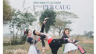 tsiab peb caug (nkauj tawm tshiab ) lis foom tata nina new song 2021