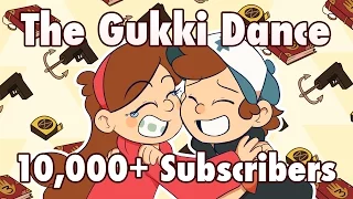 Gukki Dance||Gravity Falls (10K+ Subs!!)
