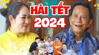 Hài Tết 2024 | Cái Tết Nhớ Đời Full HD | Hài Tết Bảo Chung - Diệu Thắm Cười Muốn Xỉu