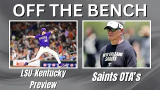 OTB | LSU-Kentucky Preview | Saints OTA's | LSU Football News